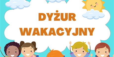 Dyżur wakacyjny 2026